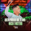 Quero Provar Que Te Amo / Magia e Mistério (Ao Vivo) - Single