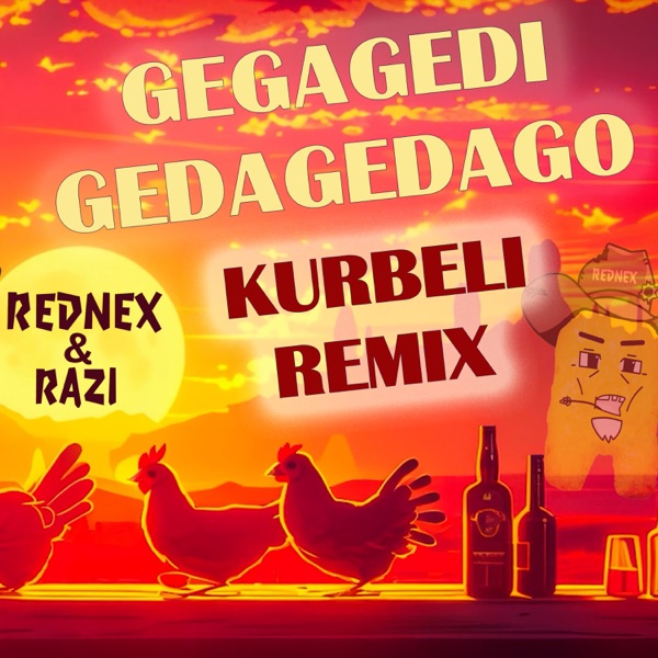 Gegagedigedagedago (Kurbeli remix) - Single