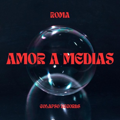 Amor A Medias - Single