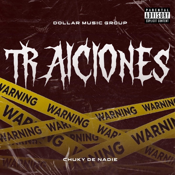 TRAICIONE (feat. Chuky de nadie)