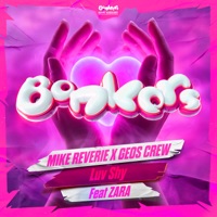 Luv Shy (feat. Zara) - Single - Mike Reverie & Geos Crew