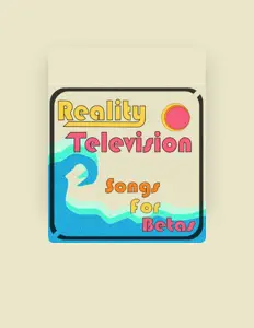 Reality Television을(를) 듣고, 뮤직 비디오를 보고, 약력을 읽고, 투어 일정 등을 확인하세요!