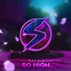 So High - Single