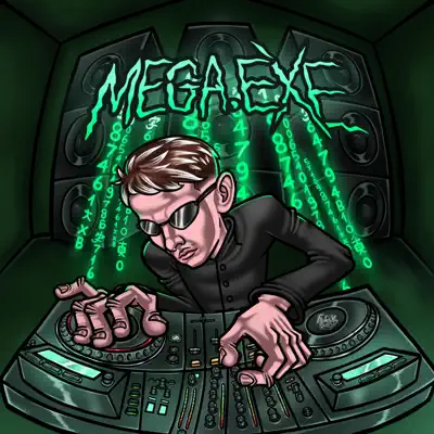 Listen to MEGA.EXE by DJ Berti SC