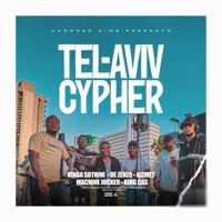 Tel Aviv Cypher (feat. Vinga Sothini, De Zenzo, Kizmet, Machine Jocker & King Cas) - Single - Hundred Aims