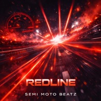Redline (Radio Edit) - Single - Semi Moto Beatz