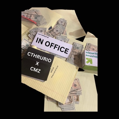 IN OFFICE (feat. CThruRio) - Single