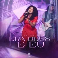 ERA DEUS E EU — SARA EVELYN