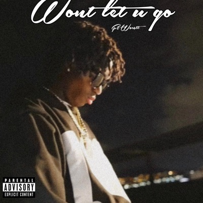 Wont let u go - Single
