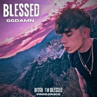 BLESSED - Single - ggDamn