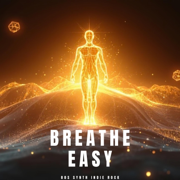 Breathe Easy - EP - Christian EDM beats