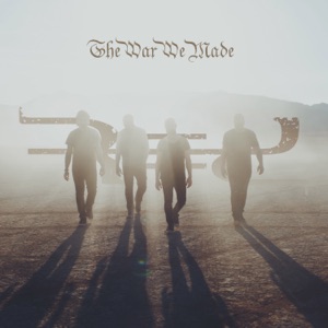 The War We Made - Single