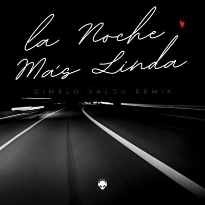 La Noche Mas Linda Dimelo Valdu (Remix) - Single