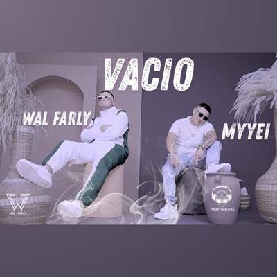 VACIO (feat. WAL FARLY) - Single