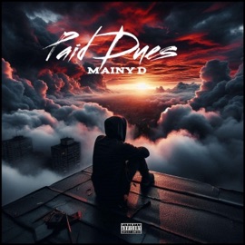Paid Dues (feat. Anthony Hamilton) Mainy D