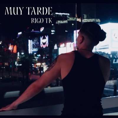Muy Tarde - Single