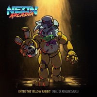 Enter the Yellow Rabbit (feat. Da Regular Sauce) - Single - Neon Arcadia