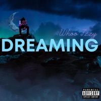 Dreaming - Single - Whoo Izzy