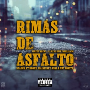 Rimas de Asfalto (feat. Isaiah Key-Asai & Roony)