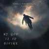 Darrell Dorsett & The Family - My God Is So Divine