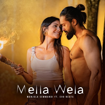 Song - Mella Wela (feat. Evo Beats) - Manjula Sewwandi