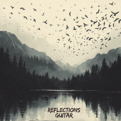 Reflections Guitar - Single