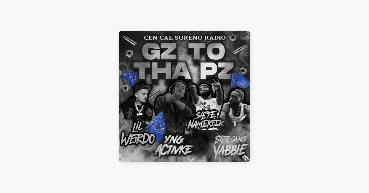 Gz To Tha Pz (feat. Lil Weirdo, YngActivke, SieteNameKeek