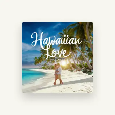 Listen to Hawaiian Love, watch music videos, read bio, see tour dates & more!