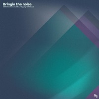 Bringin the noise. - Single - Beteulan, LowBounty & Ignabeats