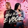 Meu Plano É Você - Single