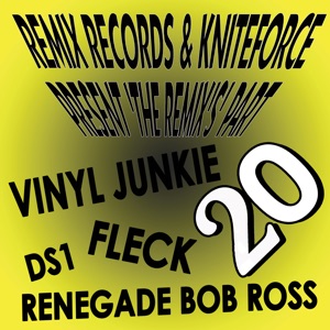 Kniteforce and Remix Records Presents "the Remix's" Part 20 - Single