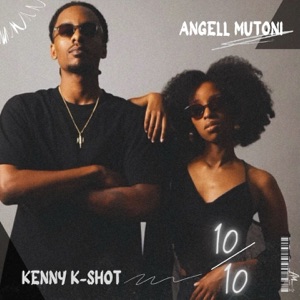 10 over 10 (feat. Kenny K-Shot)