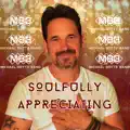 Soulfully Appreciating
