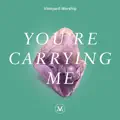 You're Carrying Me