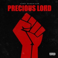 Precious Lord - Single - Corr Kendricks