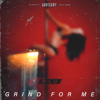 Grind For Me - Single