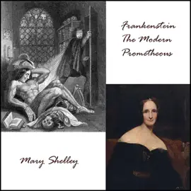 Frankenstein: The Modern Prometheus (Unabridged)