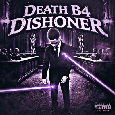 Death B4 Dishoner