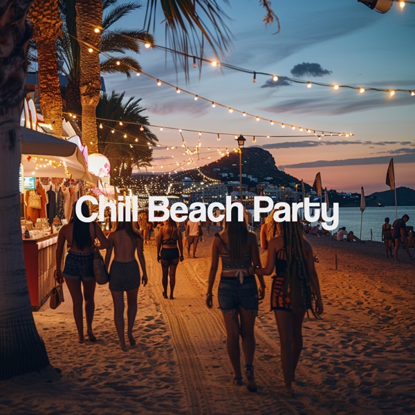 Chill Beach Party