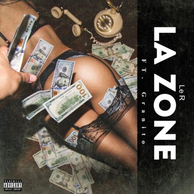 La zone (feat. Granet) - Single