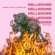 Hellhound feat Torchfvce Ameck Single