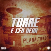 Torre e Céu Neon (feat. Gus7a, Sucata, Tomazin & Gabiru) - Single - Franco DLN, Lerym, Wery Oficial & K4psula