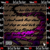 In Case You Forgot - Thraxx