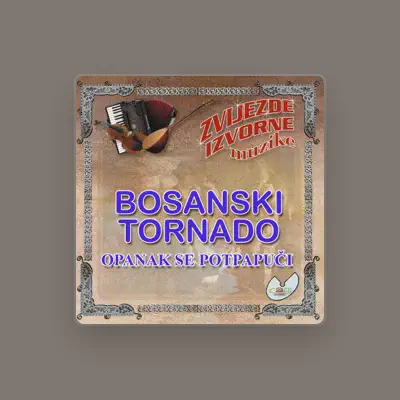 Listen to Bosanski Tornado, watch music videos, read bio, see tour dates & more!