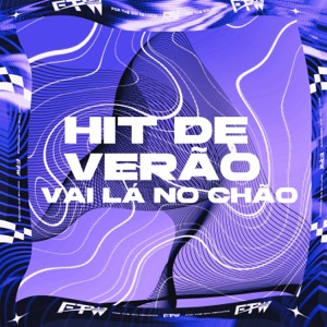 Hit de Verão (Vai Lá no Chão)