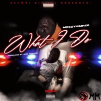True Story, Pt. 2 - Single - MeezyMainee