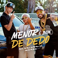Menor É Bom de Dedo - Single - MC LH, MC Menor da VR & Mano Julin