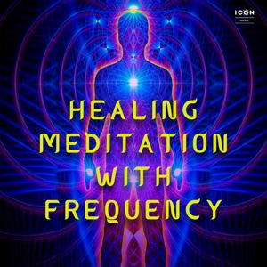 Healing Meditation with Frequency