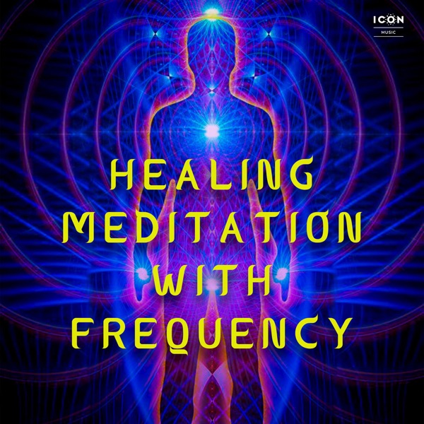 Healing Meditation with Frequency