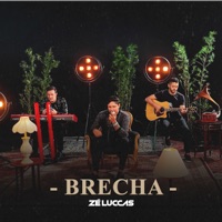 Brecha - Single - Zé Luccas